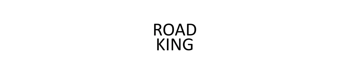 ROAD KING